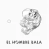 El Hombre Bala